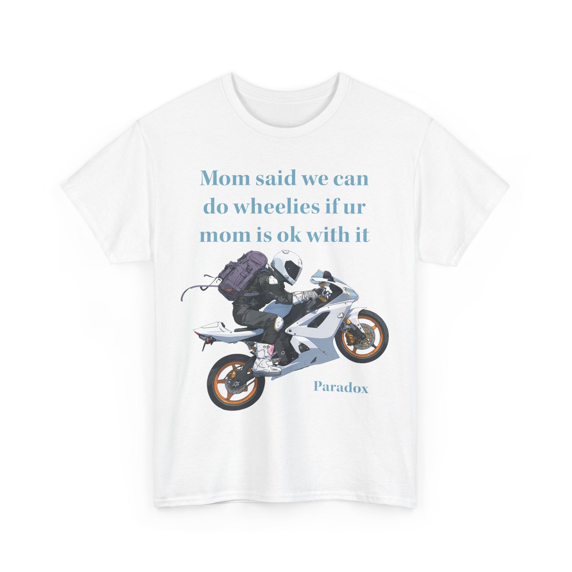White t-shirt with a graphic of a motorcycle with funny text