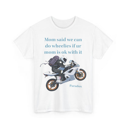 White t-shirt with a graphic of a motorcycle with funny text
